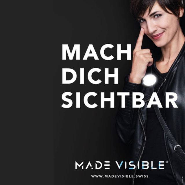 Mach_Dich_sichtbar_MADE_VISSIBLE_swissmade